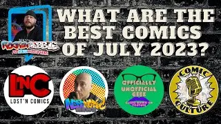 Best Comics of July 2023 - Monthly Comic Book Review