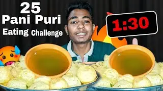 Golgappe Eating Challenge 1 minute 30 Second Challenge | Pani Puri Eating Challenge 