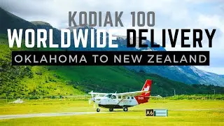 From the U.S. to New Zealand &ndash; Global Support & Training for Kodiak 100 with Glenorchy Air