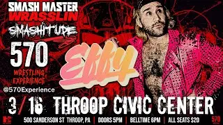Smash Master Wrasslin' - Smashitude w/ EFFY! 3/16/24 Throop, PA - Wrestling Shorts w/ Peter DeLonge