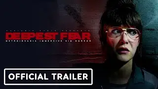 Deepest Fear - Official Gameplay Trailer