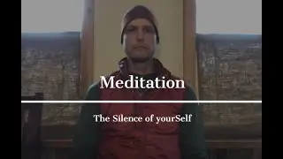 Silence of yourSelf | Nonduality Meditation with Scott Flynn