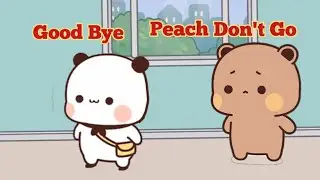 Peach Goma sad Moments| Peach Goma Bubu dudu stories