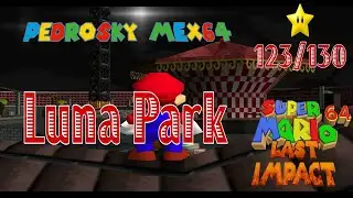 Super Mario 64 Last Impact: Luna Park [savestateless]