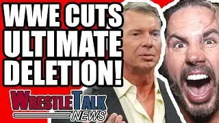 WWE CUT Ultimate Deletion! Vince McMahon Thoughts REVEALED! | WrestleTalk News Mar. 2018