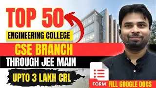 Top 50 Engineering College Through Jee Main | Top Engineering Colleges in India at Low Rank