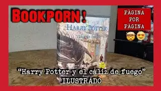 🔥 BOOKPORN! ⚡ Harry Potter ILUSTRADO P&Aacute;GINA POR P&Aacute;GINA | #ElCalizDeFuego #HarryPotter #PotterHead