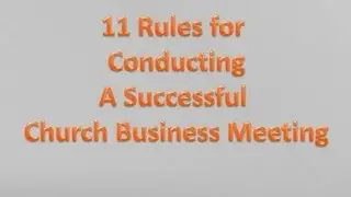 11 Steps to a PRODUCTIVE Church Board Meeting
