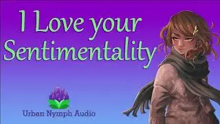 Myth-Alignment: I Love Your Sentimentality [audio][roleplay]