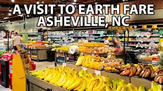 Visiting EarthFare - Asheville, NC