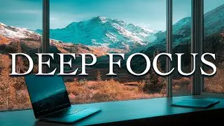 🔷 Your Mind Feels Loud. This Makes It Quiet. | Focus Music for Work & Study | Focus Landscapes III