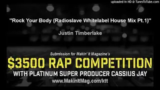Justin Timberlake - Rock Your Body (Radioslave Whitelabel House Mix Pt.1)