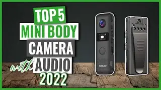 TOP 5: Mini Body Camera with Audio in 2022