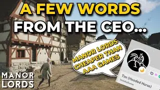 NEW INFO from Manor Lords Publisher's CEO - Manor Lords Pricing (What to Expect)