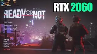 Ready or Not PC Gameplay &ndash; RTX 2060 Mobile Benchmark Test