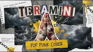Teramini - Ghea Indrawari | POP PUNK COVER (Video Lirik)