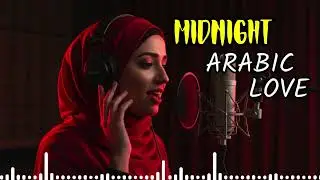 Arabic Love Songs with Deep Meaning 💫 Powerful Romantic Playlist
