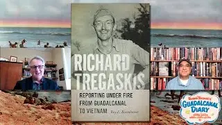 Richard Tregaskis   Reporting under Fire from Guadalcanal to Vietnam