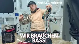 High Low Adapter f&uuml;r guten Klang 🔊 / Soundsystem im Sprinter 🚐 / Camperausbau