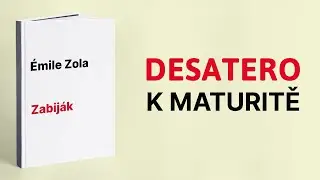 Émile Zola - Zabiják, maturita z literatury