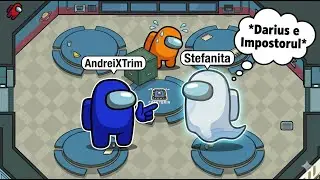 Stefanita NE AJUTA SA GASIM IMPOSTORUL La Among Us Cu Youtuberii *2026*