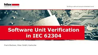 Hitex-Webinar: Software Unit Verifikation IEC62304
