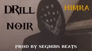 BEAT DRILL NOIR STORY &ndash; STYLE DIDI B x HIMRA | PROD SEGNIBS BEATS