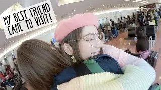 My best friend came to Japan!