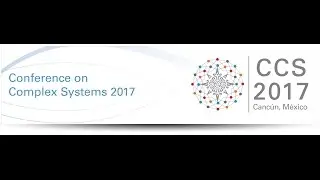 Conference on Complex Systems 2017