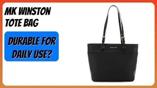 REVIEW (2025): MK Winston Tote Bag. Features