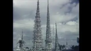 Secret History of the Watts Towers