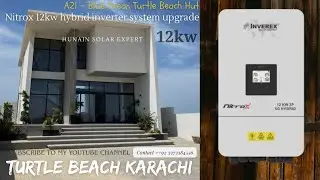Inverex Nitrox 12kw Hybrid 3 Phase Inverter system upgrade  A21 - Blue Ocean Turtle Beach Hut