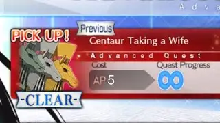 FGO NA : Advanced Quest : Centaur Taking a Wife