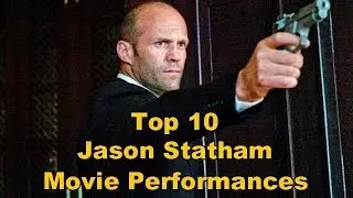 Top 10 Jason Statham Movies