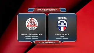 REBUD KPR OSTROVIA Ostr&oacute;w Wielkopolski - ENERGA MKS Kalisz