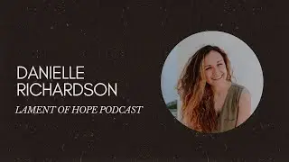 Splat From The Past #2533- Danielle Richardson (Lament of Hope Podcast)