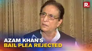 Special Court Rejects Jailed MP Azam Khan's Bail Plea In 2014 Case, Cites Breach Of Peace