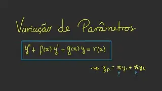 Método de Variação de Parâmetros