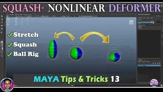 Maya Nonlinear Squash Deformer | Stretch & Squash Ball Rigging | tips & tricks 13 #Ballrig #squash