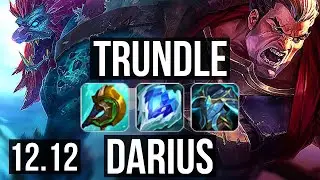 TRUNDLE vs DARIUS (TOP) | Rank 1 Trundle, Rank 4, 1.4M mastery, 8/2/6 | TR Challenger | 12.12