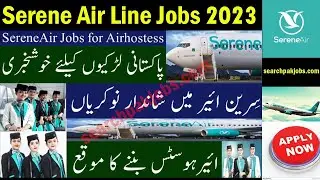 New Airline Jobs 2023 | Today Airport Airline Jobs 2023 | Serene Air Air hostess Job 2023 new jobs