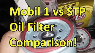 Which Oil Filter should you buy? STP vs Mobil 1 Oil Filter comparison!
