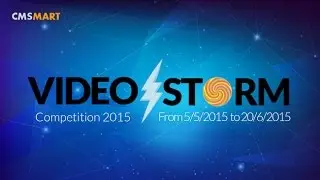 CMSMART &ndash; Video Storm Competition 2015
