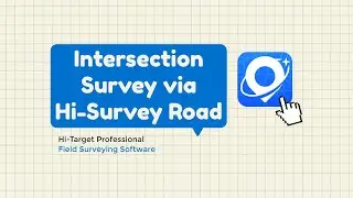 Intersection Survey via Hi-Survey Road