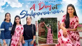 A Day At Shilparamam || Shilparamam Shopping Hyderabad || Tejaswi Sarath