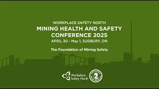 Technical Sessions: Part One | 2025 Mining Health and Safety Conference