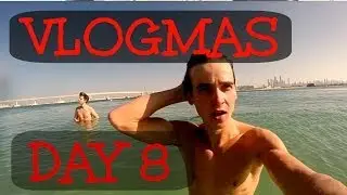 THATCHERJOE'S VLOGMAS - DAY 8