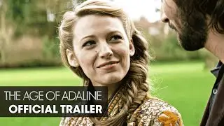 The Age of Adaline (2015 Movie - Blake Lively) Official Trailer &ndash; &ldquo;Someone To Love&rdquo;