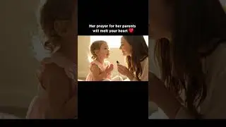 This little girl's prayer for her parents is so pure #shorts #youtubeshorts #viralshorts