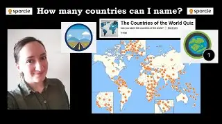 Sporcle Quiz: How Many Countries Can I Name?